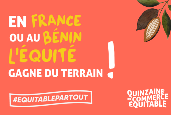 La Quinzaine du Commerce Équitable, temps fort de mobilisation nationale pour promouvoir un commerce plus juste, se tiendra du 16 au 31 mai 2026 Quinzaine de Commerce Équitable 2026